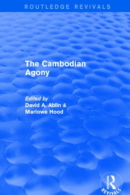 Revival: The Cambodian Agony (1990) by Ablin, David A.