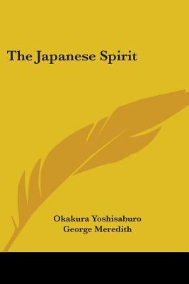The Japanese Spirit by Yoshisaburo, Okakura
