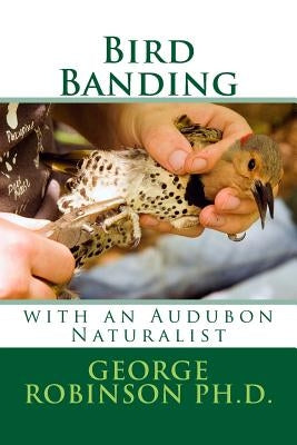 Bird Banding by Robinson, George