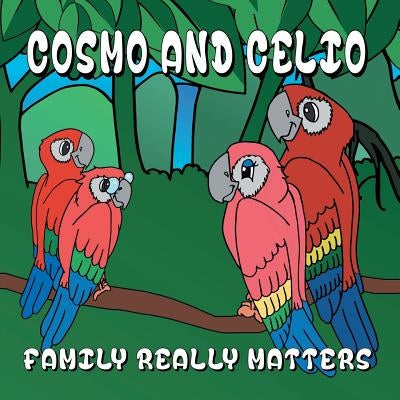 Cosmo and Celio: 'Family Really Matters' by L, Giovanni