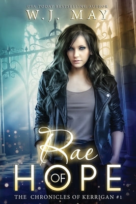Rae of Hope by May, W. J.