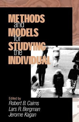 Methods and Models for Studying the Individual by Bergman, Lars
