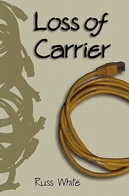 Loss of Carrier by White, Russ