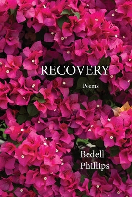 Recovery by Phillips, Bedell