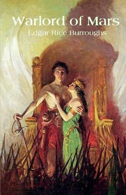 Warlord of Mars by Burroughs, Edgar Rice