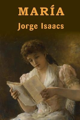 María by Isaacs, Jorge