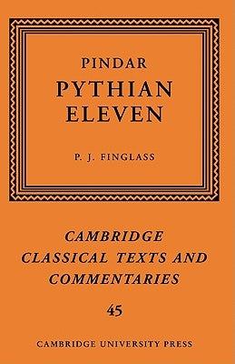 Pindar: Pythian Eleven by Finglass, P. J.
