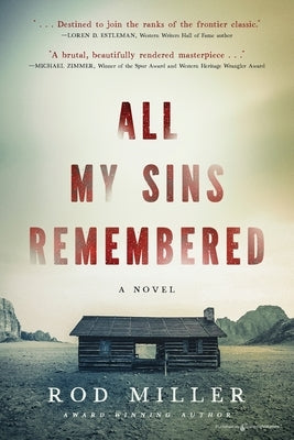 All My Sins Remembered by Miller, Rod