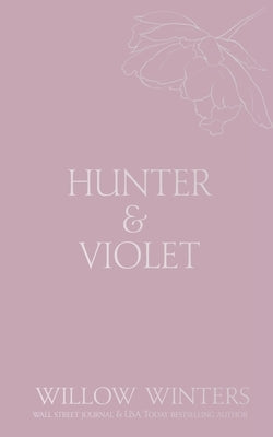 Hunter & Violet: Promise Me by Winters, Willow