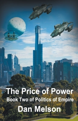The Price of Power by Melson, Dan