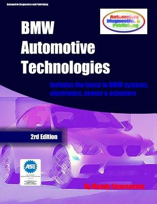 BMW Automotive Technologies: A European Automotive Series by Concepcion, Mandy
