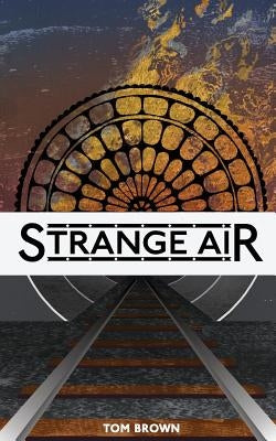 Strange Air by Brown, Tom