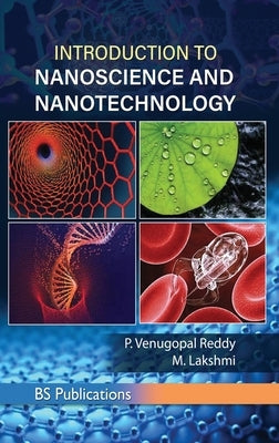 Introduction to Nanoscience & Nanotechnology by Reddy, P. Venugopal