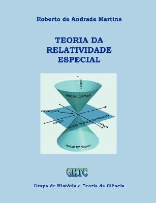 Teoria da relatividade especial by De Andrade Martins, Roberto