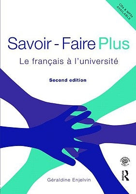 Savoir Faire Plus: Le Français à l'Université by Enjelvin, GÃ©raldine