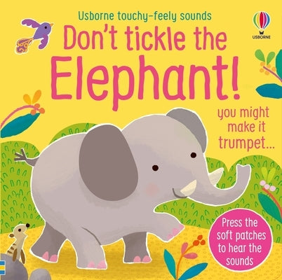 Don't Tickle the Elephant! by Taplin, Sam
