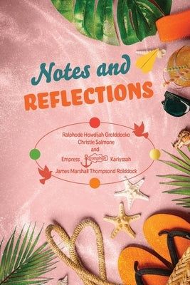 Notes and Reflections: Book 3 by Marshall, Marshella