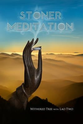 Stoner Meditation by Tree, Withered