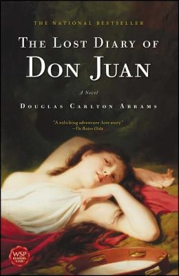 The Lost Diary of Don Juan by Abrams, Douglas Carlton