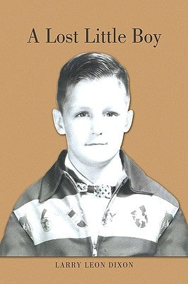 A Lost Little Boy by Dixon, Larry Leon