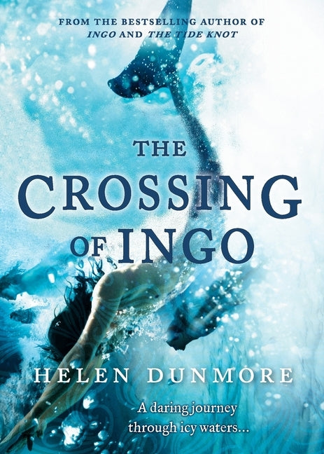 The Crossing Of Ingo by Dunmore, Helen