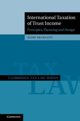 International Taxation of Trust Income by Brabazon, Mark