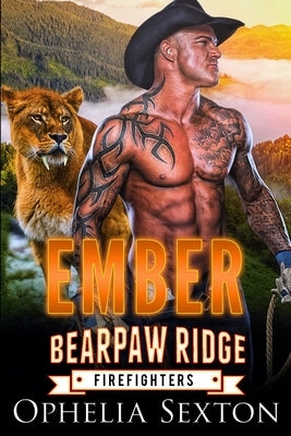 Ember: An Over 40 Shifter Romance by Sexton, Ophelia