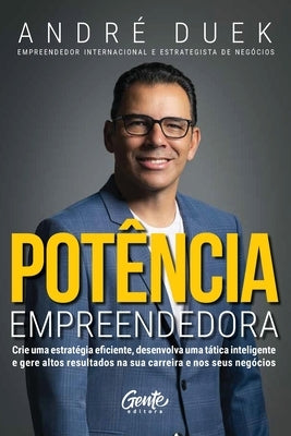 Potência empreendedora by Duek, Andr&#195;&#169;