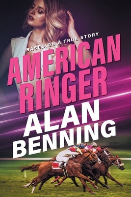 American Ringer by Benning, Alan