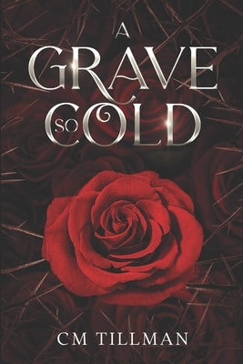 A Grave So Cold by Tillman, CM