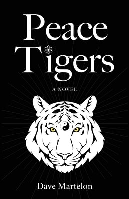 Peace Tigers by Martelon, Dave