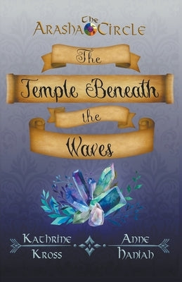 The Temple Beneath the Waves by Kross, Katherine