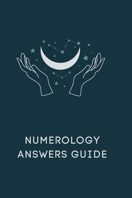 Numerology Answers Guide by Roy, Mony