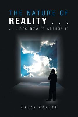 The Nature of Reality . . . by Coburn, Chuck