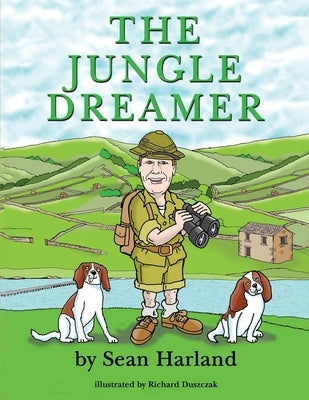 The Jungle Dreamer by Harland, Sean