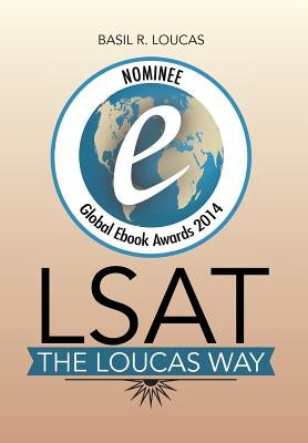 LSAT-The Loucas Way by Loucas, Basil R.