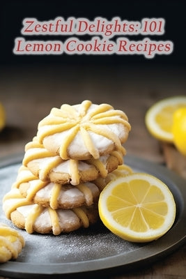 Zestful Delights: 101 Lemon Cookie Recipes by Kozu, Heavenly Hot Pies