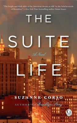 The Suite Life by Corso, Suzanne