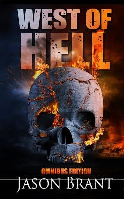 West of Hell Omnibus Edition by Brant, Jason