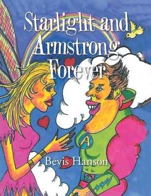Starlight and Armstrong Forever by Hanson, Bevis