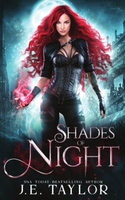 Shades of Night by Taylor, J. E.