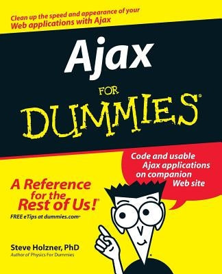 Ajax for Dummies by Holzner, Steve