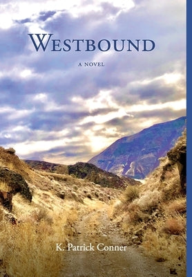 Westbound by Conner, K. Patrick