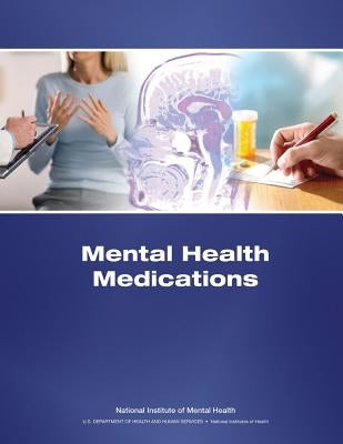 Mental Health Medications by Health, National Institutes of
