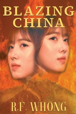 Blazing China by Whong, R. F.