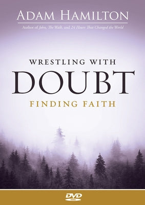 Wrestling with Doubt, Finding Faith DVD by Hamilton, Adam