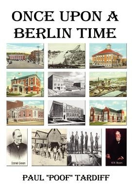 Once Upon a Berlin Time by Tardiff, Paul (Poof)