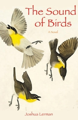 The Sound of Birds by Lerman, Joshua