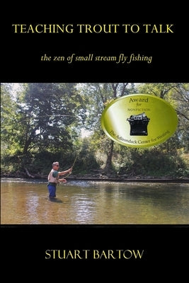 Teaching Trout To Talk by Bartow, Stuart