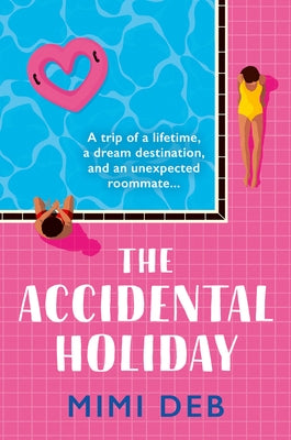 The Accidental Holiday by Deb, Mimi